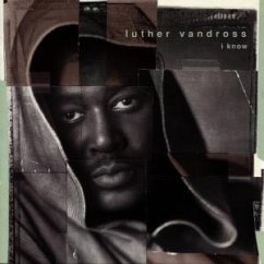 I Know - Vandross,Luther