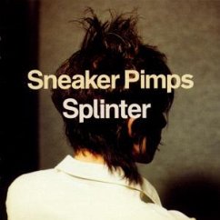 Splinter - Sneaker Pimps