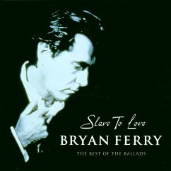 Slave To Love - Ferry,Bryan