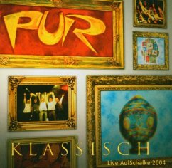 Pur Klassisch-Live Aufschalke 2004 - Pur