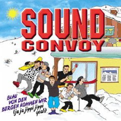 Blau Von Den Bergen Kommen Wir - Sound Convoy