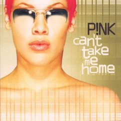 Can'T Take Me Home - P!Nk