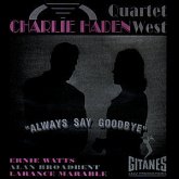 Always Say Goodbye Always Say Goodbye