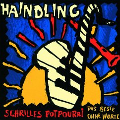 Schrilles Potpourri-Das Beste - Haindling
