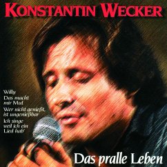 Das Pralle Leben - Wecker,Konstantin