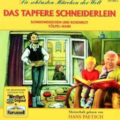 Das tapfere Schneiderlein & Schneeweisschen und Rosenrot Das tapfere Schneiderlein & Schneeweisschen und Rosenrot