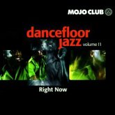 Mojo Club Vol.11-Right Now