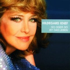 So oder so ist das Leben - Knef,Hildegard