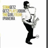 Getz Plays Jobim: the Girl from Ipanema Getz Plays Jobim: the Girl from Ipanema