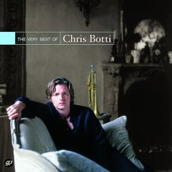 The Very Best Of Chris Botti - Botti,Chris