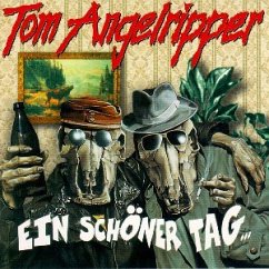 Ein schöner Tag - Tom Angelripper