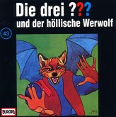 Die drei Fragezeichen und der höllische Werwolf / Die drei Fragezeichen - Hörbuch Bd.43 (1 Audio-CD)