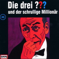 Die drei Fragezeichen und der schrullige Millionär / Die drei Fragezeichen - Hörbuch Bd.46 (1 Audio-CD)