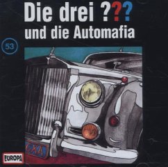 Die drei Fragezeichen und die Automafia / Die drei Fragezeichen - Hörbuch Bd.53 (1 Audio-CD)
