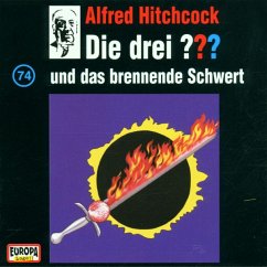 Die drei Fragezeichen und das brennende Schwert / Die drei Fragezeichen - Hörbuch Bd.74 (1 Audio-CD) - Gesprochen:Rohrbeck, Oliver; Wawrczeck, Jens