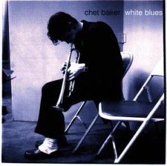 White Blues - Chet Baker