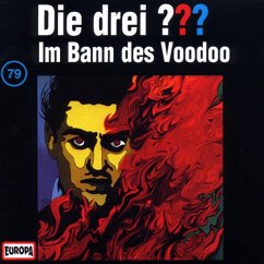 Im Bann des Voodoo / Die drei Fragezeichen - Hörbuch Bd.79 (1 Audio-CD)