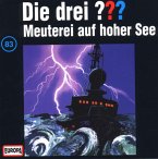 Meuterei auf hoher See / Die drei Fragezeichen - Hörbuch Bd.83 (1 Audio-CD)