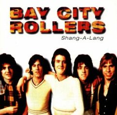 Shang-A-Lang (The Collection) - Bay City Rollers
