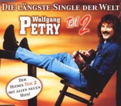 Die längste Single der Welt 2 - Wolfgang Petry
