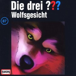 Wolfsgesicht / Die drei Fragezeichen - Hörbuch Bd.87 (1 Audio-CD)