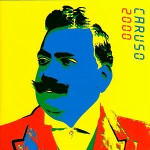 Caruso 2000 (The Digital Recordings)