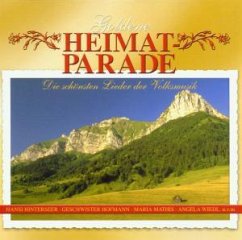 Cover Goldene Heimatparade (Die schönsten Lieder der Berge)