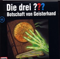Botschaft von Geisterhand / Die drei Fragezeichen - Hörbuch Bd.95 (1 Audio-CD)