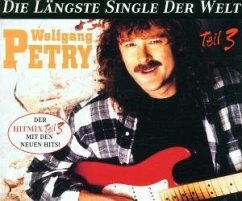 Die längste Single der Welt 3 - Wolfgang Petry