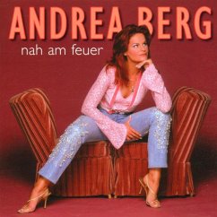 Nah Am Feuer - Berg,Andrea