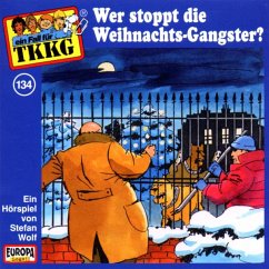 Wer stoppt die Weihnachts-Gangster? / TKKG Bd.134 (1 Audio-CD) - Wolf, Stefan