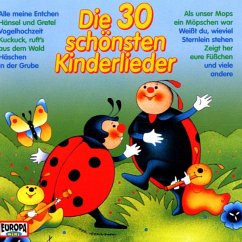 Die 30 Schönsten Kinderlieder - Warburger Märchenkinder,Die
