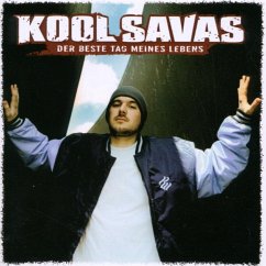 Der Beste Tag Meines Lebens - Kool Savas