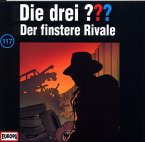 Der finstere Rivale / Die drei Fragezeichen - Hörbuch Bd.117 (1 Audio-CD)