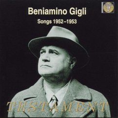 Beniamino Gigli-Songs 1952-1953 - Gigli,Beniamino