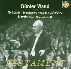 Sinfonien 6 & 8/Klavierkonzert D-Dur - Wand/Schröter/Gürzenich Orchester