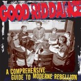 A Comprehensive Guide To Modern Rebellion
