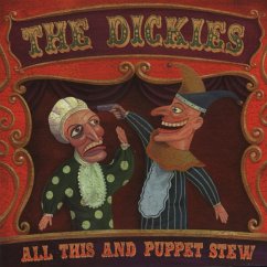 All This And Puppet Stew - Dickies,The