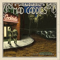 Just One More - Mad Caddies