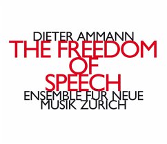 The Freedom Of Speech - Ensemble Für Neue Musik Zürich
