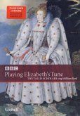 Playing Elizabeth'S Tune-Geistl.Musik Von W.Byrd