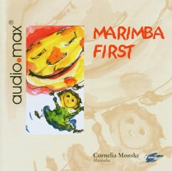Marimba First - Monske,Cornelia
