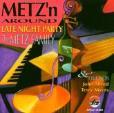 Metz'N Around:A Late Night Party With The Metz Fam