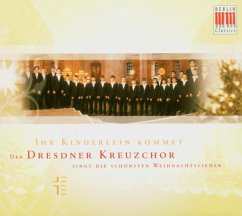 Ihr Kinderlein Kommet - Dresdner Kreuzchor/Kreile,Roderich