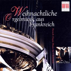 Weihnachtliche Orgelmusik Aus Frankreich - Otto,Hans