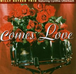 Comes Love - Ketzer,Willy Trio