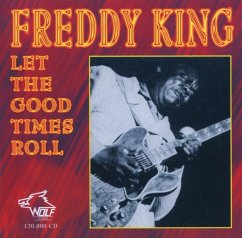 Let The Good Times Roll - King,Freddie