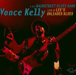 Live At Lee'S Unleaded Blues - Kelly,Vance