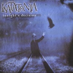 Tonight'S Decision - Katatonia