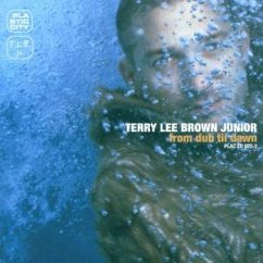 From Dub Till Dawn - Brown,Terry Lee Junior